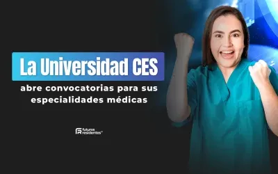 ¡La Universidad CES abrió inscripciones para sus especialidades médicas! Te contamos lo que necesitas saber de este proceso de admisión