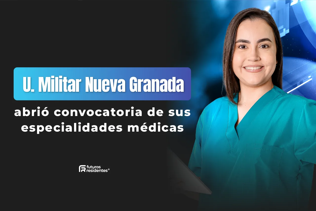 ¡La Universidad Militar Nueva Granada abrió inscripciones para sus especialidadesmédicas! Entérate de los detalles de este proceso de admisión aquí