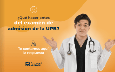 ¿Qué hacer antes del examen de admisión de la UPB? Te contamos aquí la respuesta
