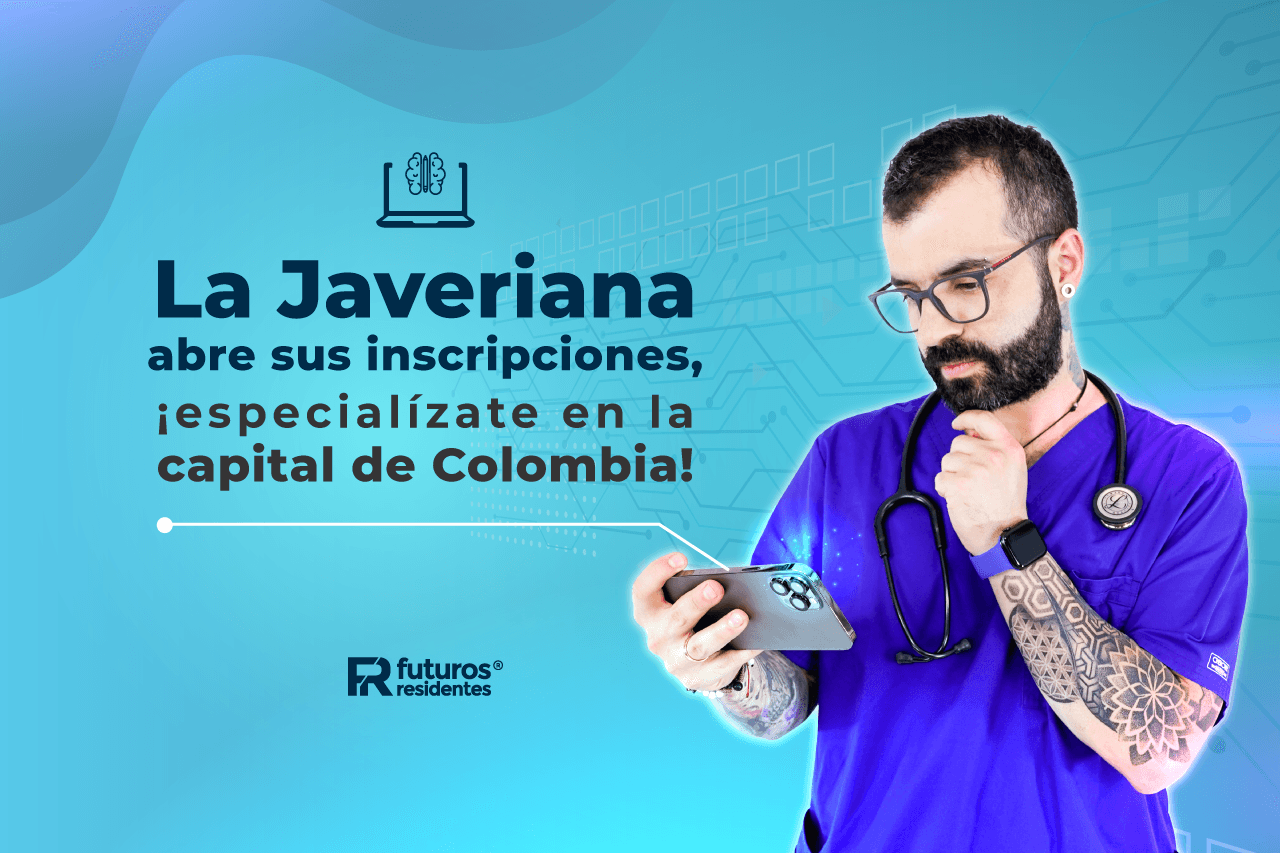 La Javeriana abre sus inscripciones a residencias médicas, ¡especialízate en la capital de Colombia!
