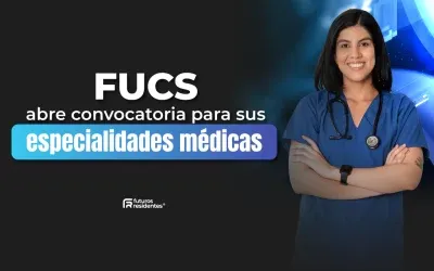 ¡La FUCS abrió convocatoria para sus especialidades médicas! Conoce todo lo que necesitas saber sobre este proceso de admisión
