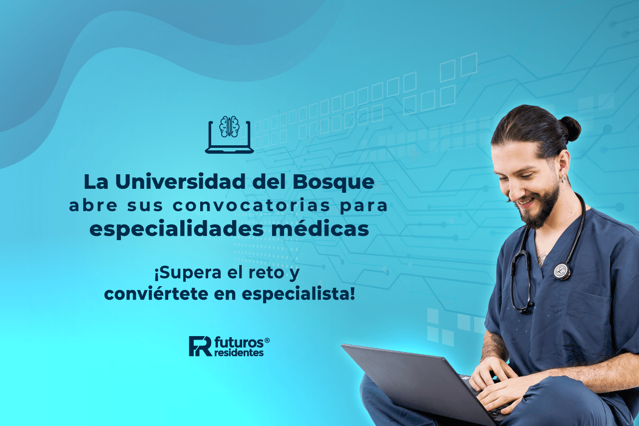 La Universidad del Bosque abre sus convocatorias para especialidades médicas, ¡supera el reto y conviértete en especialista!