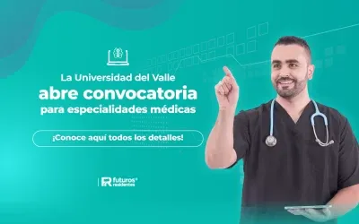 La Universidad del Valle abre convocatoria para especialidades médicas, ¡conoce aquí todos los detalles!