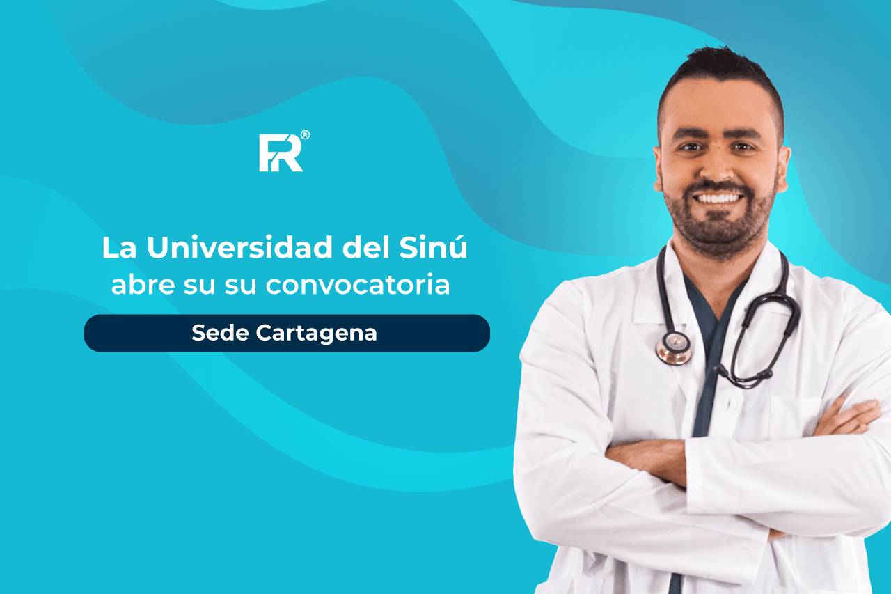 ¿Listo para inscribirte a tu especialidad médica? La Universidad del Sinú Seccional Cartagena abre sus convocatorias