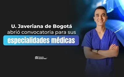 ¡La Universidad Javeriana de Bogotá abrió inscripciones para sus especialidades médicas! Te contamos todo lo que debes saber sobre esta convocatoria