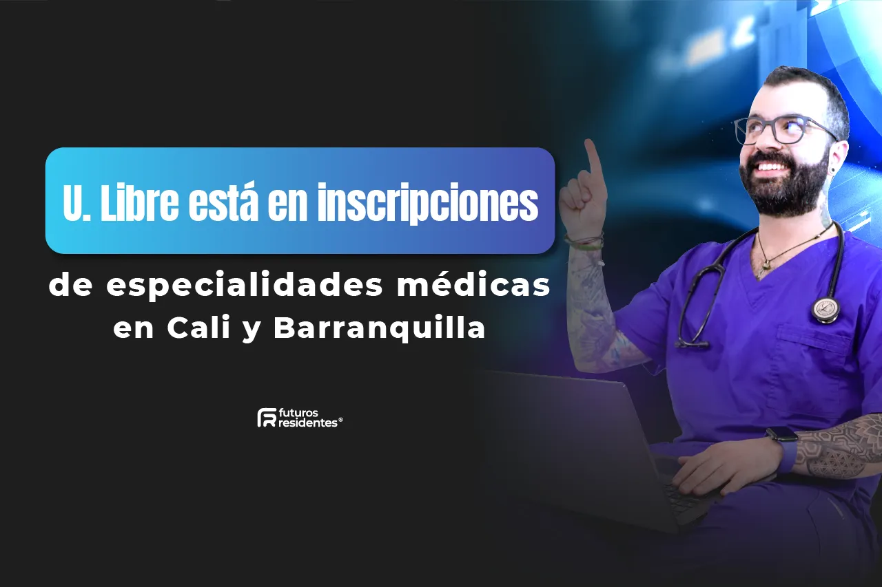 La Universidad Libre abrió convocatoria a especialidades médicas en Cali y Barranquilla, ¡conoce todo sobre este proceso de admisión!