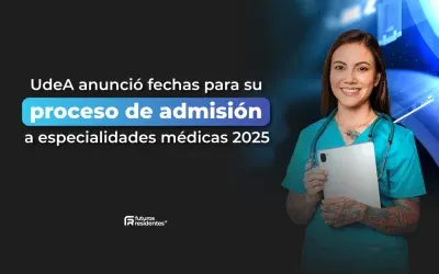 La Universidad de Antioquia anunció fechas del proceso de admisión para especialidades médicas, ¡conoce todo lo que necesitas sobre este proceso!