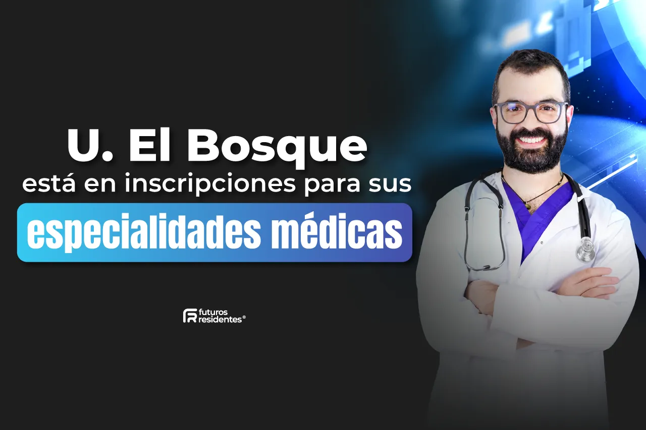 La Universidad El Bosque abrió convocatoria para sus especialidades médicas, ¡entérate de los detalles de este proceso de admisión!