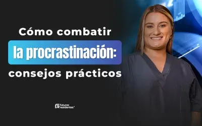 Cómo combatir la procrastinación: consejos prácticos