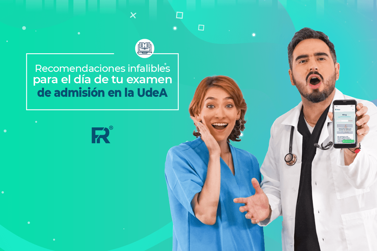 Recomendaciones infalibles para el día de tu examen de admisión en la UdeA