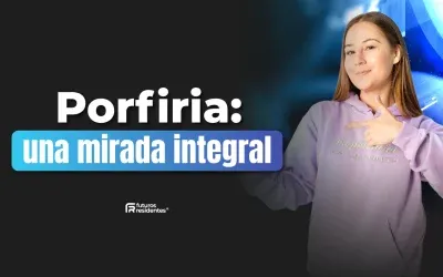Porfiria: una mirada integral
