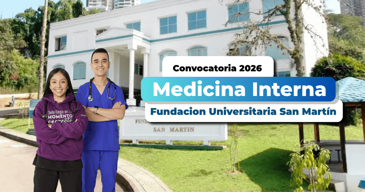 Convocatoria Medicina Interna en la Fundación Universitaria San Martín 2026
