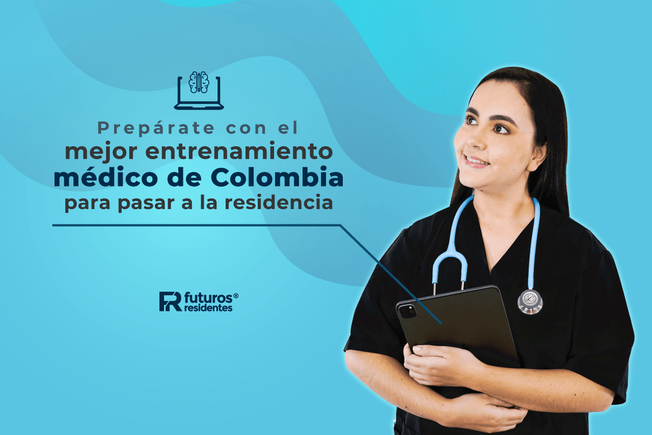 Prepárate con el mejor entrenamiento médico de Colombia para pasar a la residencia