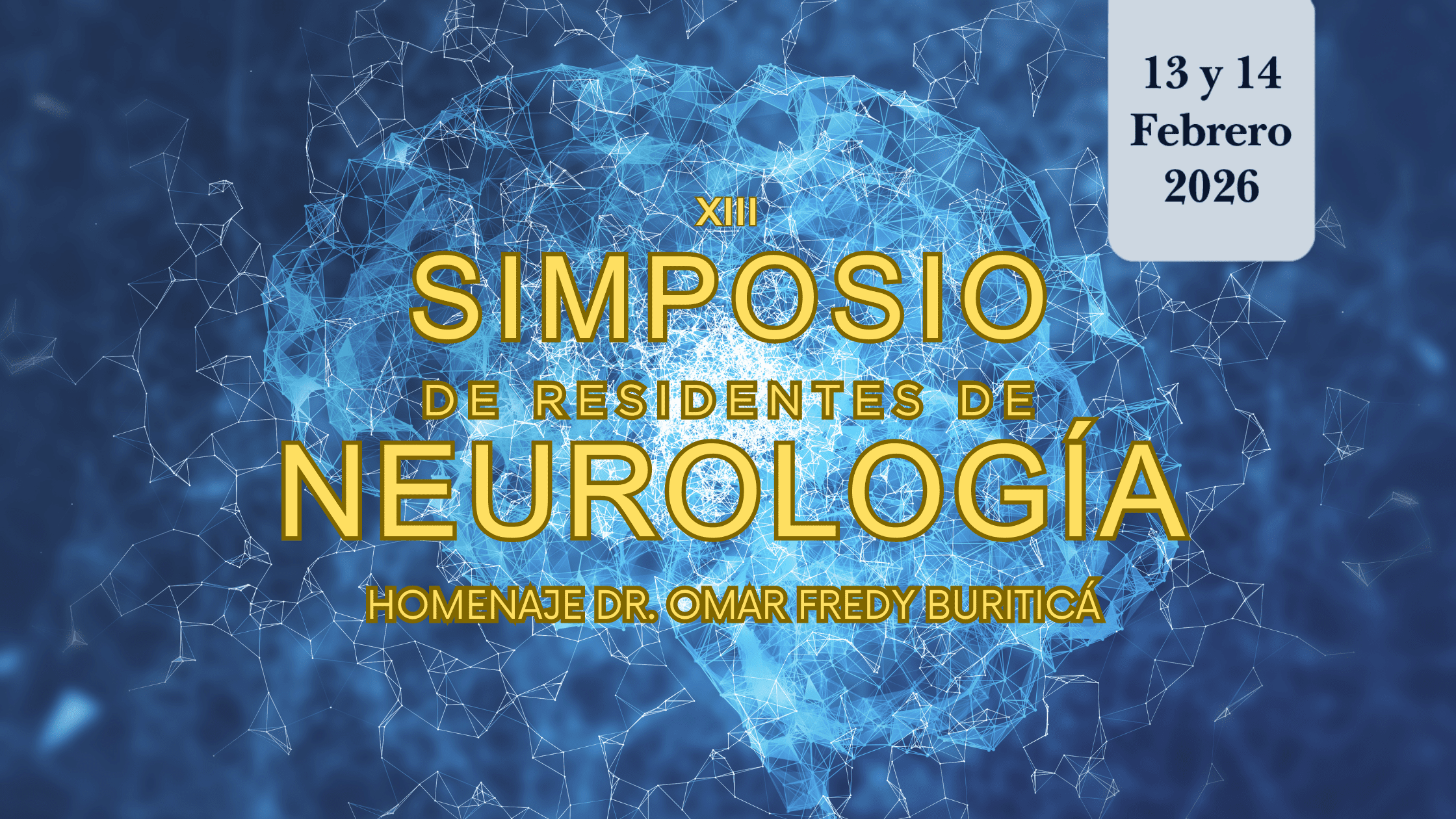 XIII Simposio de Residentes de Neurología: el impulso que puede definir tu camino hacia la residencia médica