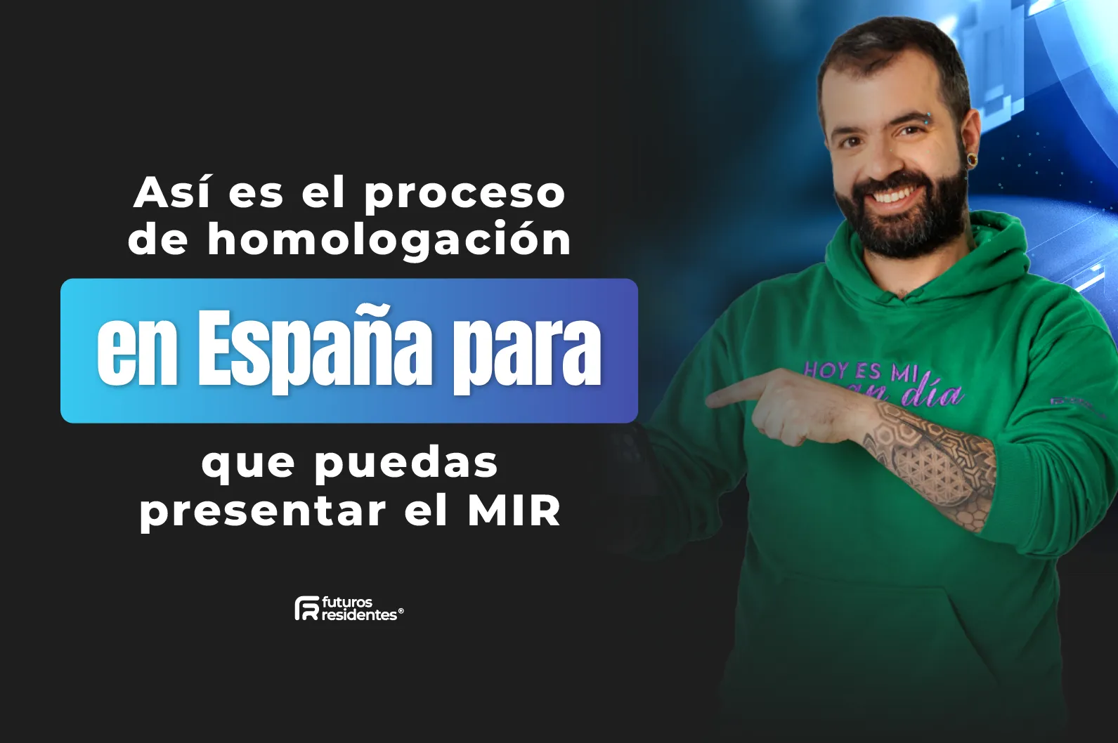Así es el proceso de homologación en España para que puedas presentar el MIR