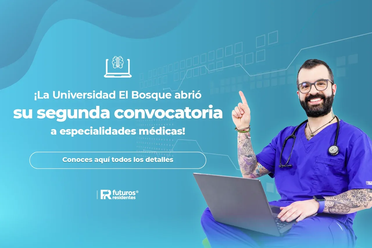 ¡La Universidad El Bosque abrió su segunda convocatoria a especialidades médicas!