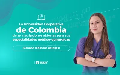 La Universidad Cooperativa de Colombia tiene inscripciones abiertas para sus especialidades médico-quirúrgicas, ¡conoce todos los detalles!